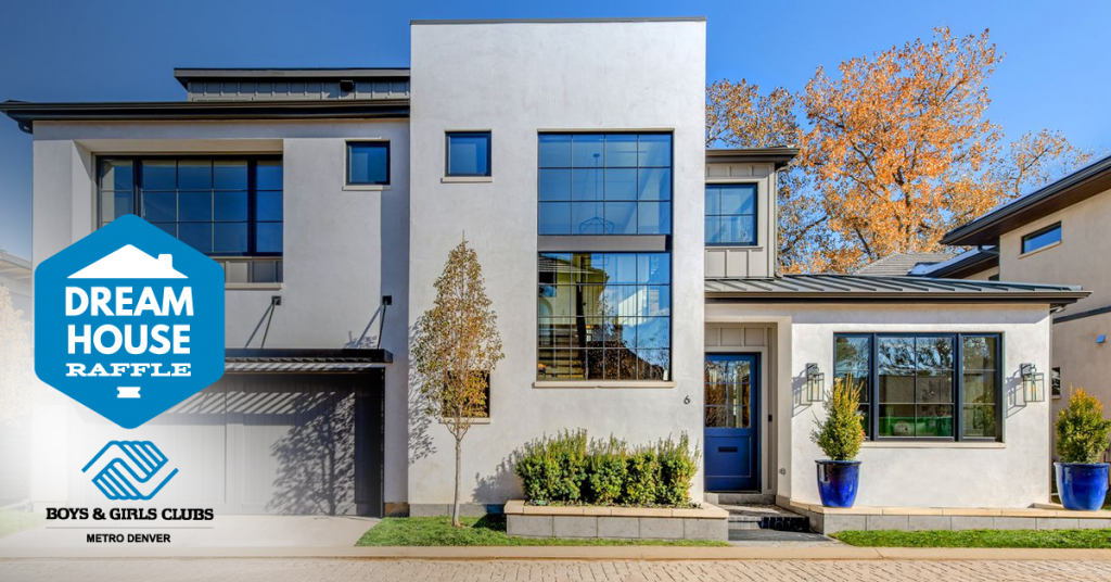 Boys & Girls Clubs of Metro Denver Launches  12th Annual Dream House Raffle