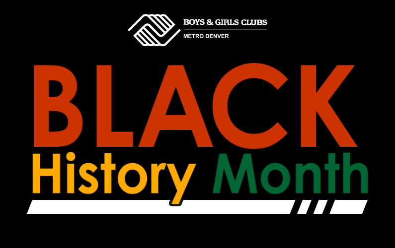 Black History Month at Boys & Girls Clubs