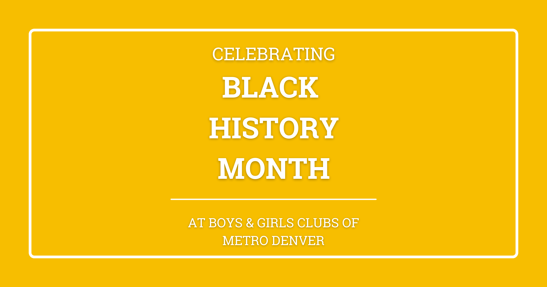 Black History Month Club Celebrations