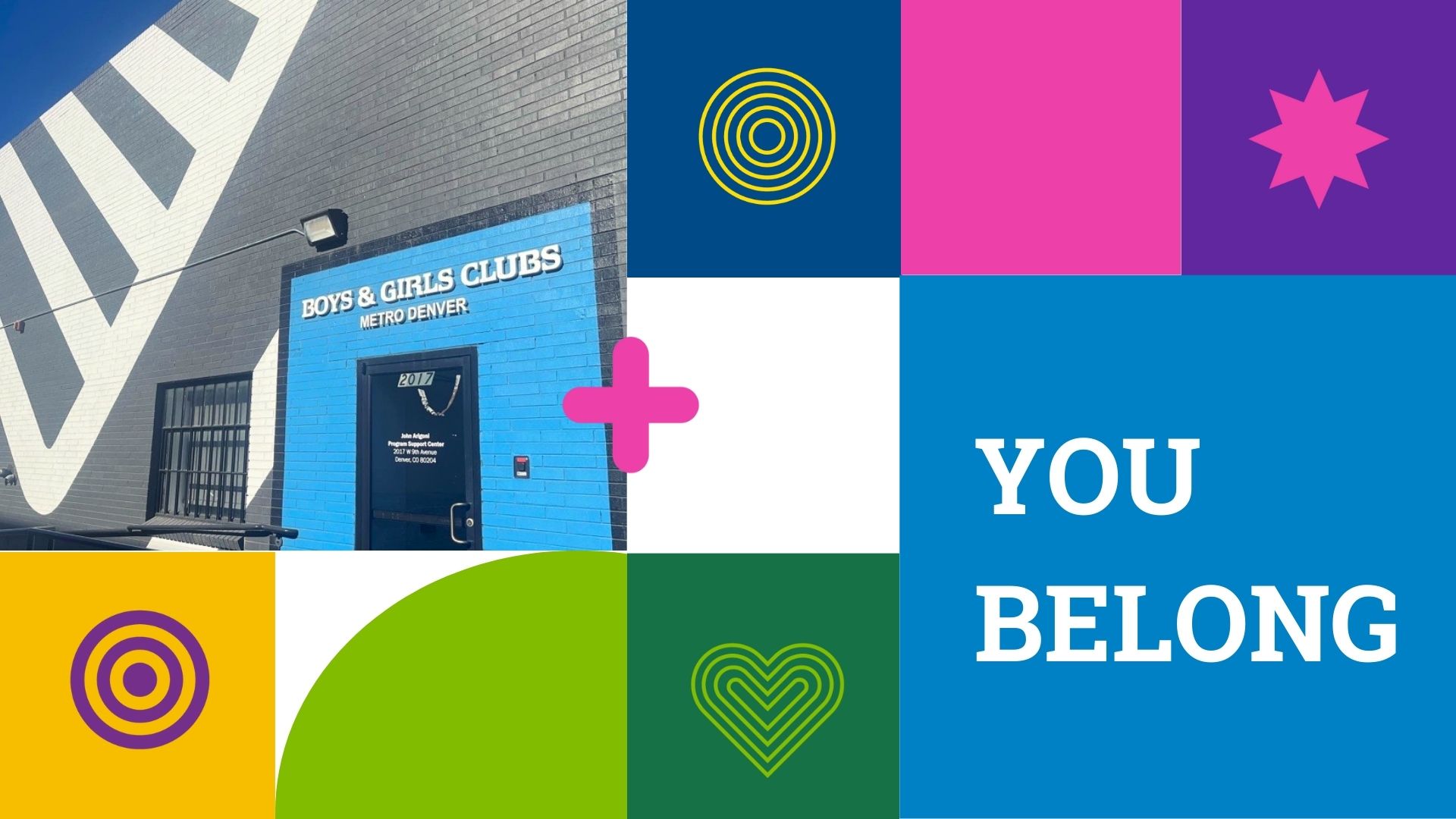 Everyone Belongs at Boys & Girls Clubs of Metro Denver