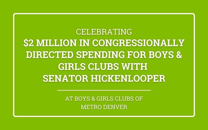 Senator Hickenlooper to Meet with Teens at Boys & Girls Club in Denver, Celebrate  Million in Congressionally Directed Spending for Boys & Girls Clubs