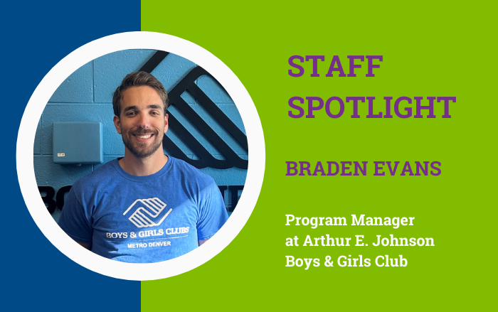 Staff Spotlight | Boys & Girls Clubs of Metro Denver